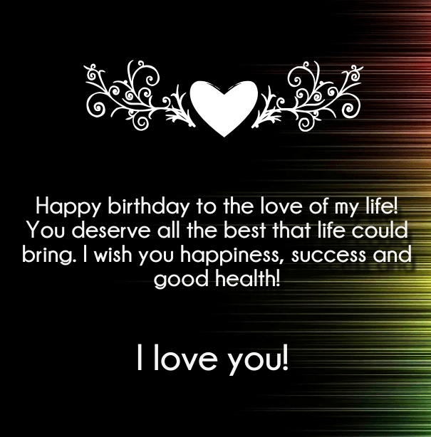 birthday wishes for my love of my life