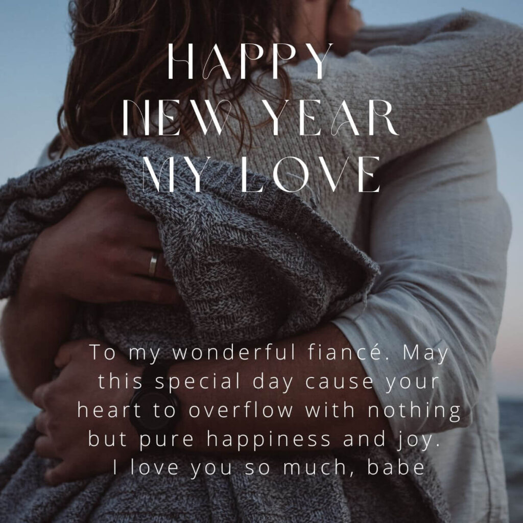 45 Best New Year 2025 Wishes for Fiance and Lover to Impress