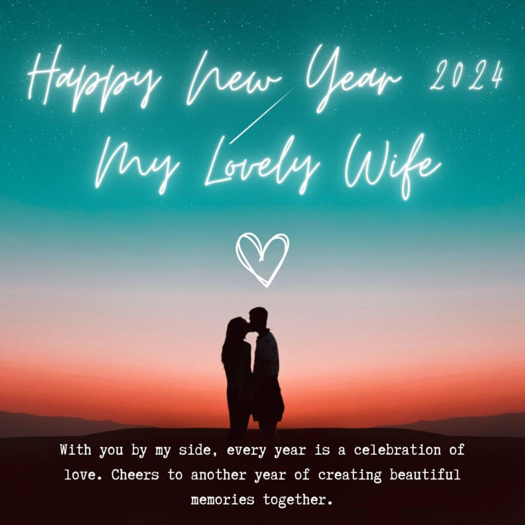 35 Happy New Year 2025 Wishes For Wife With Cute Images   Happy New Year Wishes 2024 For Your Darling Wife 1024x1024 