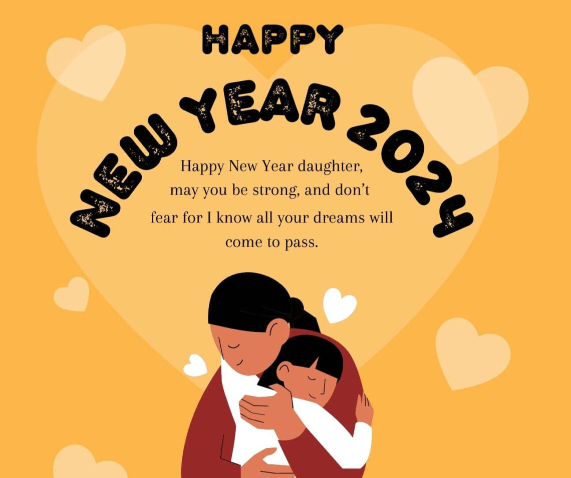 100+ Happy New Year 2025 Wishes for Daughter (With Images) Hug2Love