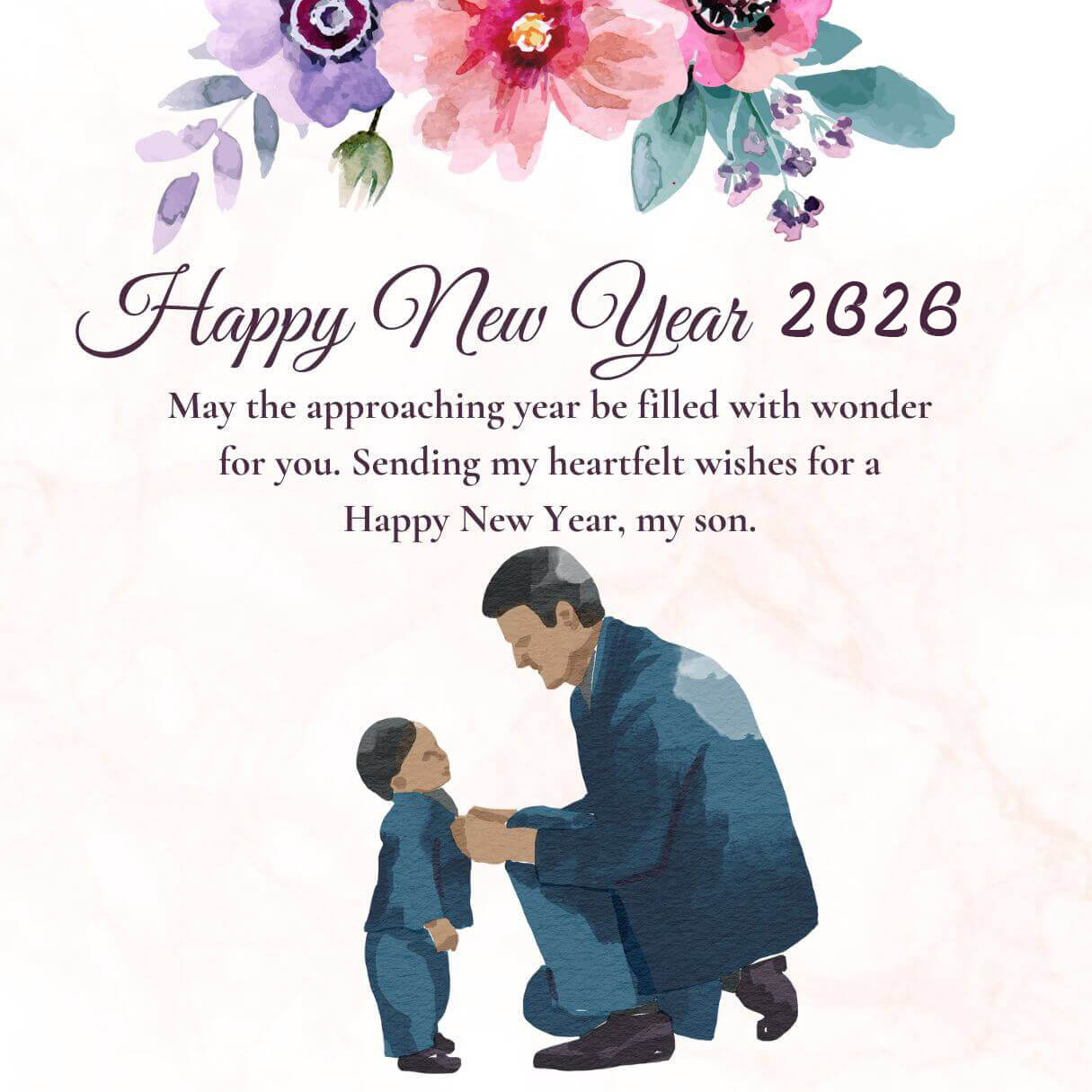 Father Wishing Happy New Year 2026 Wishes To Son